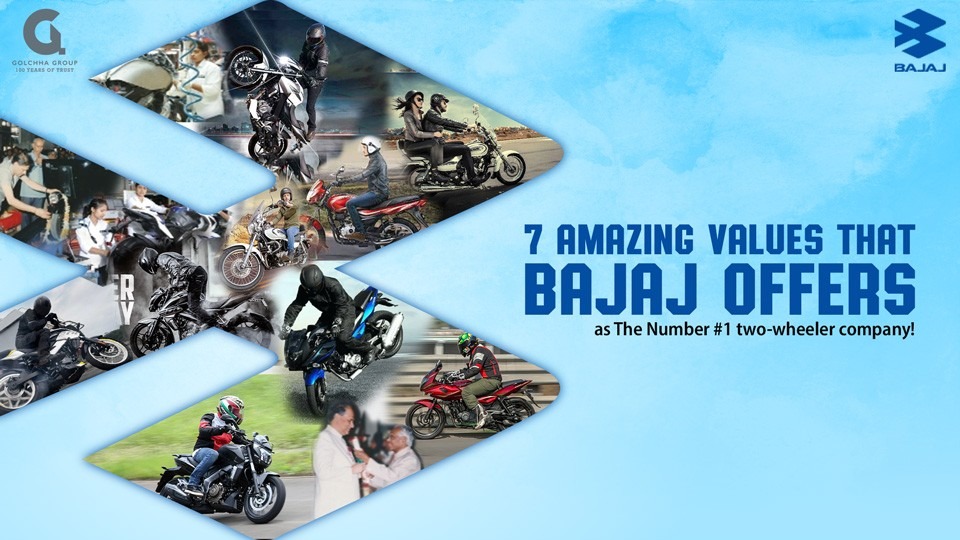 7 Amazing Values Bajaj Offers as The Number 1 Two-Wheeler Company