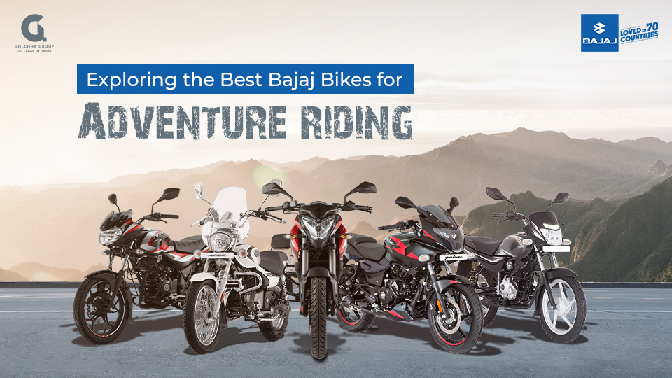 Exploring the Best Bajaj Bikes for Adventure Riding